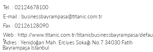 Titanic Business Bayrampaa telefon numaralar, faks, e-mail, posta adresi ve iletiim bilgileri